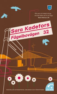 Fågelbovägen 32 - Sara Kadefors