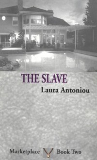 The Slave - Laura Antoniou