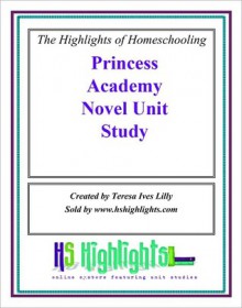 Princess Academy Literature Novel Unit Study - Teresa Lilly