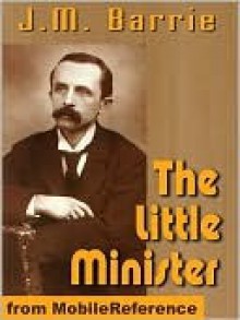 The Little Minister - J.M. Barrie