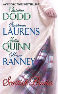 Scottish Brides - Stephanie Laurens, Christina Dodd, Karen Ranney, Julia Quinn