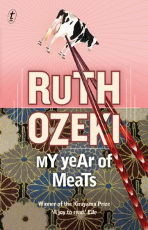 My Year of Meats - Ruth Ozeki