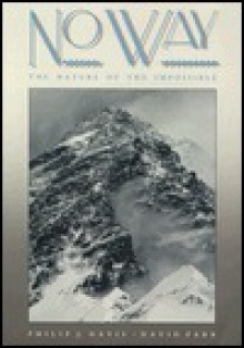 No Way: The Nature of the Impossible - Philip J. Davis, David Park