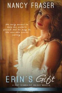 Erin's Gift - Nancy Fraser