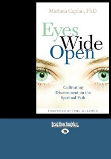 Eyes Wide Open - Mariana Caplan