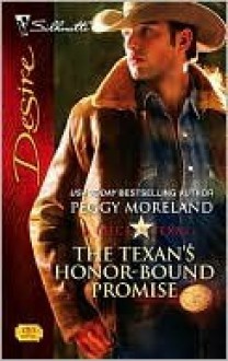 The Texan's Honor-Bound Promise - Peggy Moreland