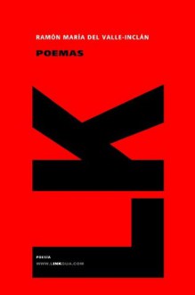 Poemas (Poesia) (Spanish Edition) - Ramón del Valle-Inclán