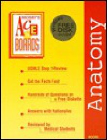 Mosby's Usmle Step 1 Reviews Anatomy (Ace the Boards) - N. Anthony Moore