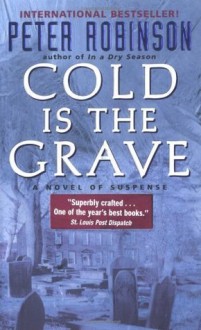 Cold Is the Grave (Inspector Banks Novels) - Peter Robinson