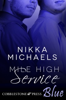 Mile High Service - Nikka Michaels