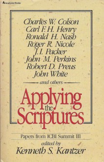 Applying the Scriptures - Kenneth S. Kantzer