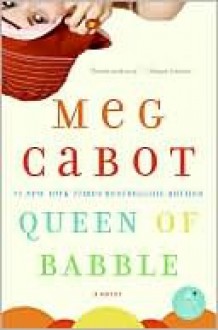 Queen of Babble - Meg Cabot