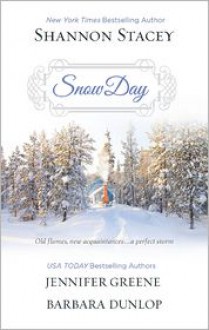 Snow Day: Heart of the StormSeeing RedLand's End - Shannon Stacey, Jennifer Greene, Barbara Dunlop