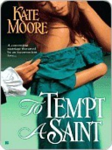 To Tempt a Saint - Kate Moore