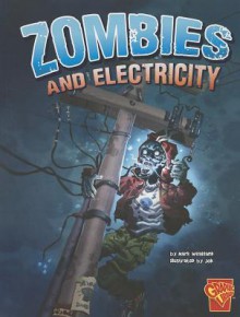 Zombies and Electricity - Mark Weakland, Jok