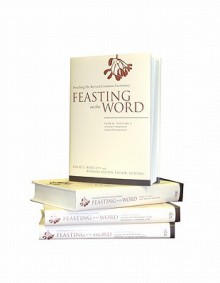 Feasting on the Word, Year B (4 Volume Set) - David L. Bartlett, Barbara Brown Taylor