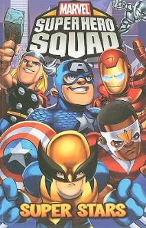 Super Hero Squad: Super Stars Digest - Paul Tobin, Marcelo Dichiara, Darío Brizuela, Todd Nauck