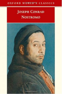 Nostromo (Oxford World's Classics) - Joseph Conrad