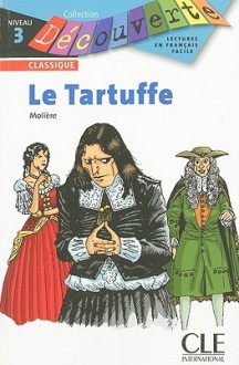 Le Tartuffe - Molière, Catherine Barnoud