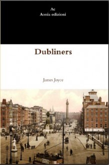 Dubliners - James Joyce