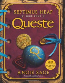 Septimus Heap, Book Four: Queste - Angie Sage