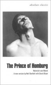 The Prince of Homburg - Heinrich von Kleist