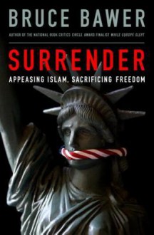 Surrender Surrender - Bruce Bawer