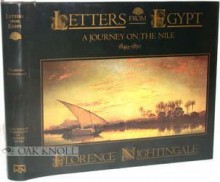 Letters from Egypt: A journey on the Nile, 1849-1850 - Florence Nightingale, Anthony Sattin