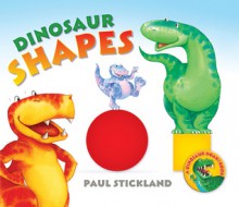 Dinosaur Shapes - Paul Stickland, Henrietta Stickland