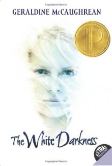 The White Darkness - Geraldine McCaughrean