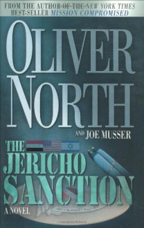 The Jericho Sanction - Oliver North, Joe Musser