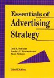 Essentials of Advertising Strategy - Don E. Schultz, Anne Allison