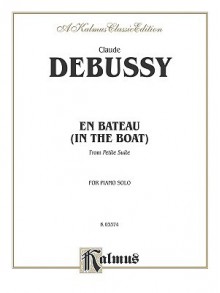 En Bateau (from Petite Suite) - Claude Debussy, Debussy