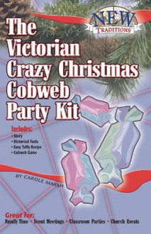 The Victorian Crazy Christmas Cobweb Party Kit - Carole Marsh