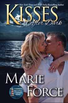 Kisses After Dark (McCarthys of Gansett Island) (Volume 12) - Marie Force