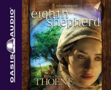 Eighth Shepherd - Seán Barrett, Bodie Thoene, Brock Thoene