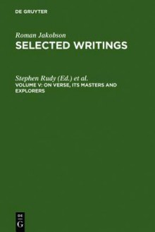 On Verse, Its Masters and Explorers - Stephen Rudy, Martha Taylor