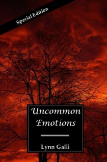 Uncommon Emotions - Lynn Galli