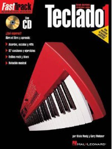 Iberoamericana-Fasttrack Keyboard 1 Book/CD Spanish - Gary Meisner, Blake Neely