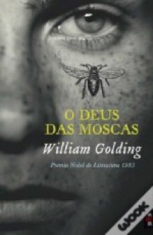 O Deus das Moscas - William Golding