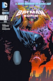 Batman y Robin 01 (Batman y Robin Nuevo Universo DC, #1) - Peter J. Tomasi, Patrick Gleason