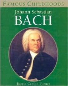 Johann Sebastian Bach - Barrie Carson Turner