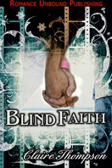 Blind Faith - Claire Thompson