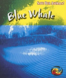 Blue Whale - Louise Spilsbury, Richard Spilsbury