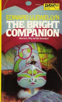 The Bright Companion - Edward Llewellyn