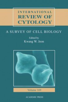 International Review of Cytology, Volume 169 - Kwang W. Jeon