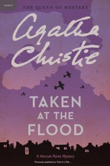 Taken at the Flood - Agatha Christie