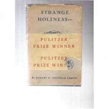 Strange Holiness - Robert Peter Tristram Coffin