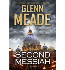 The Second Messiah - Glenn Meade