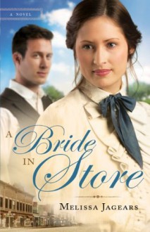 A Bride in Store - Melissa Jagears